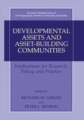 Developmental Assets and Asset-Building Communities 1