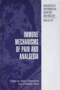 bokomslag Immune Mechanisms of Pain and Analgesia