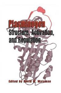 bokomslag Plasminogen: Structure, Activation, and Regulation
