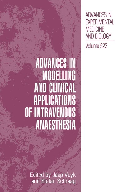 bokomslag Advances in Modelling and Clinical Application of Intravenous Anaesthesia