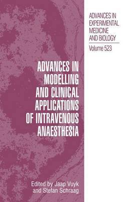 Advances in Modelling and Clinical Application of Intravenous Anaesthesia 1