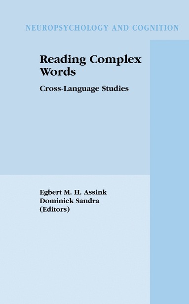 Egbert M.H. Assink, Dominiek Sandra - Reading Complex Words, Inbunden