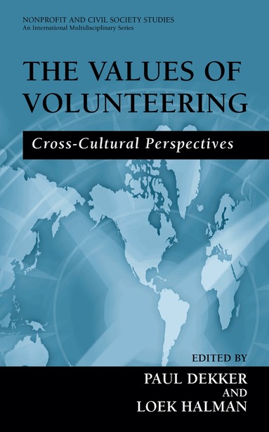 Paul Dekker, Loek Halman - Values of Volunteering, Inbunden