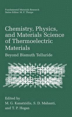 Chemistry, Physics, and Materials Science of Thermoelectric Materials 1