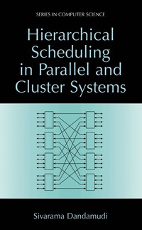 bokomslag Hierarchical Scheduling in Parallel and Cluster Systems