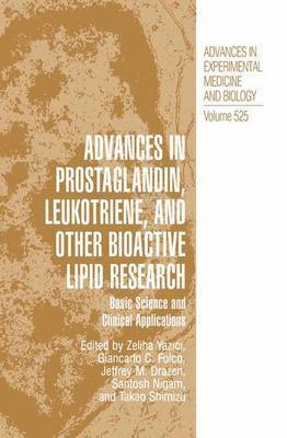 Advances in Prostaglandin, Leukotriene, and other Bioactive Lipid Research 1