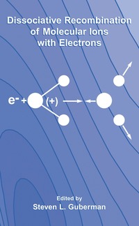 bokomslag Dissociative Recombination of Molecular Ions with Electrons