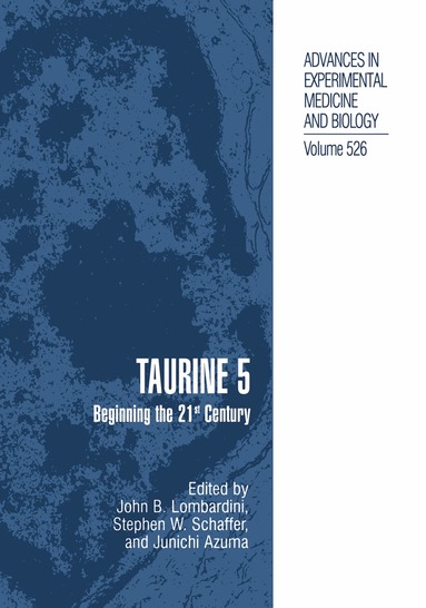 John B. Lombardini, Stephen W. Schaffer, Junichi Azuma - Taurine 5, Inbunden