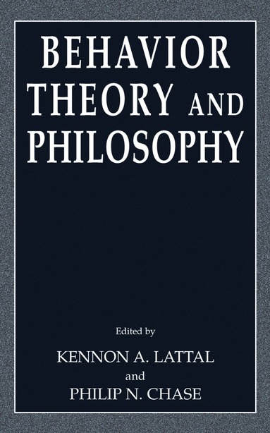 bokomslag Behavior Theory and Philosophy