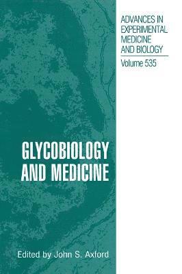 Glycobiology and Medicine 1