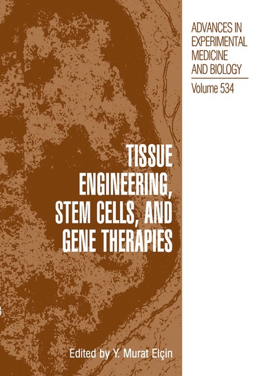 bokomslag Tissue Engineering, Stem Cells, and Gene Therapies