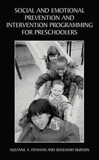 bokomslag Social and Emotional Prevention and Intervention Programming for Preschoolers