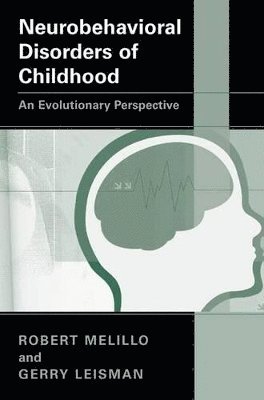 Neurobehavioral Disorders of Childhood 1