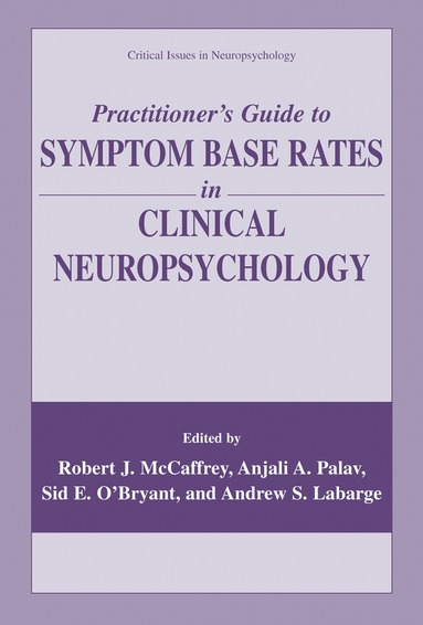 bokomslag Practitioner's Guide to Symptom Base Rates in Clinical Neuropsychology