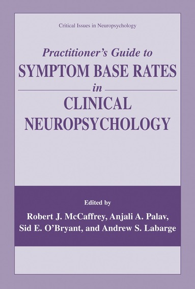 bokomslag Practitioners Guide to Symptom Base Rates in Clinical Neuropsychology