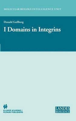 Donald Gullberg - I Domains in Integrins, Inbunden