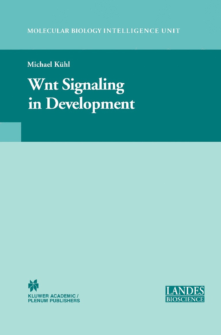 Wnt Signaling in Development 1