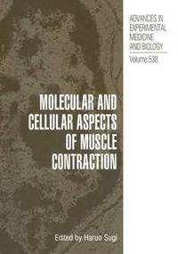 bokomslag Molecular and Cellular Aspects of Muscle Contraction