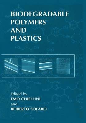 Biodegradable Polymers and Plastics 1