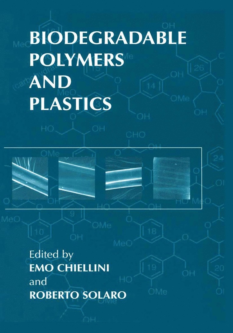 Biodegradable Polymers and Plastics 1