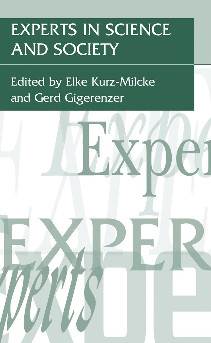 Elke Kurz-Milcke, Gerd Gigerenzer - Experts in Science and Society, Inbunden