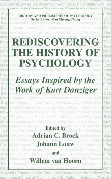 Adrian Brock, Johann Louw, Willem van Hoorn - Rediscovering the History of Psychology, Inbunden