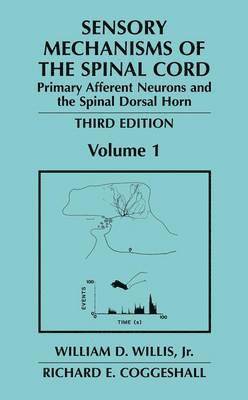 Sensory Mechanisms of the Spinal Cord 1