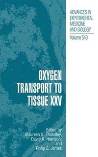 bokomslag Oxygen Transport to Tissue XXV