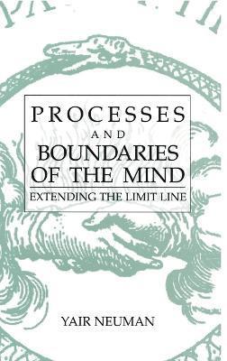 Yair Neuman - Processes and Boundaries of the Mind, Inbunden