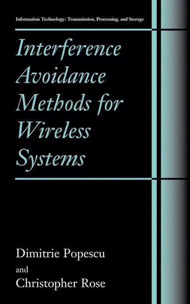 Dimitrie Popescu, Christopher Rose - Interference Avoidance Methods for Wireless Systems, Inbunden