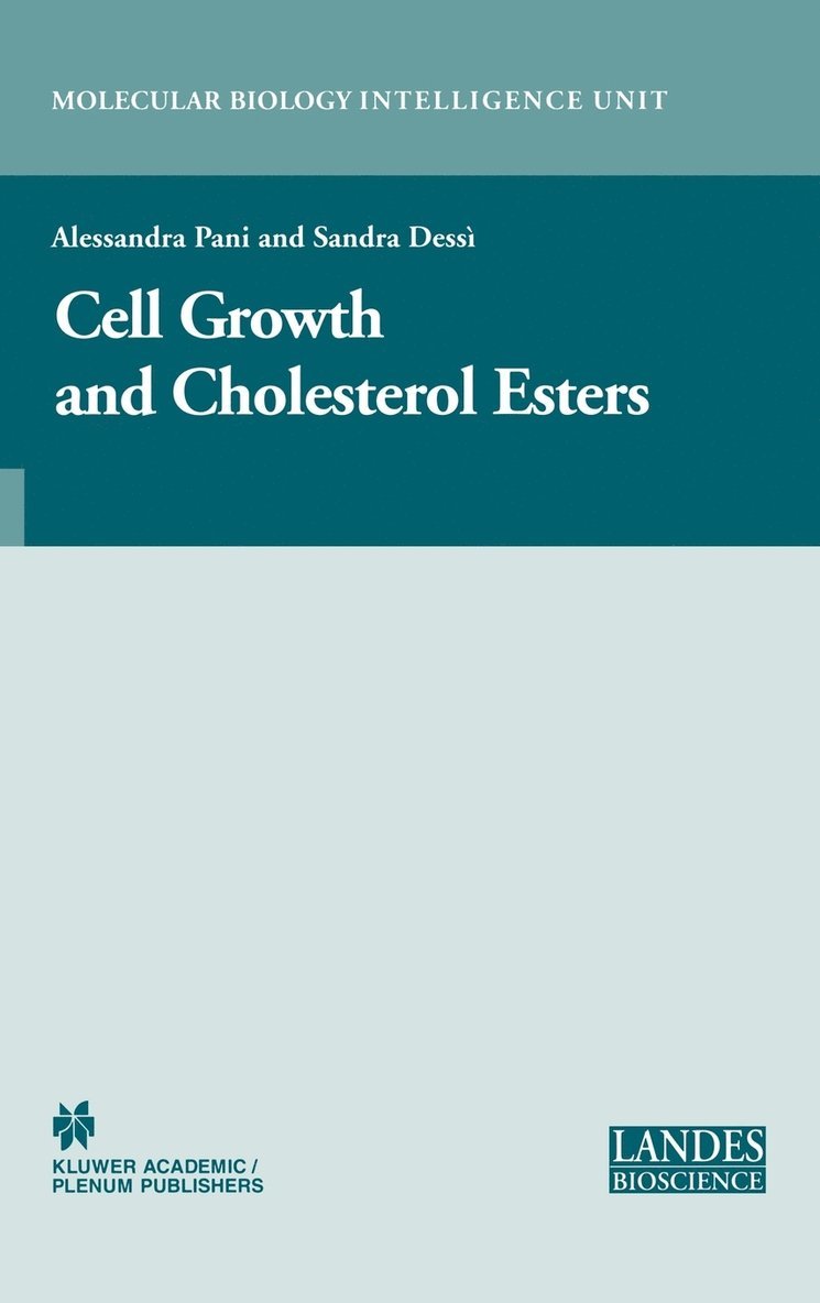 Cell Growth and Cholesterol Esters 1
