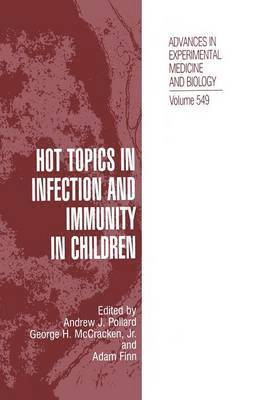 Hot Topics in Infection and Immunity in Children 1