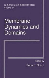 bokomslag Membrane Dynamics and Domains