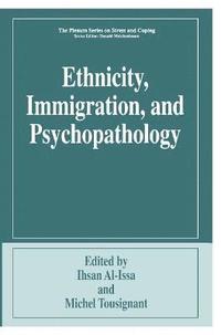 bokomslag Ethnicity, Immigration, and Psychopathology