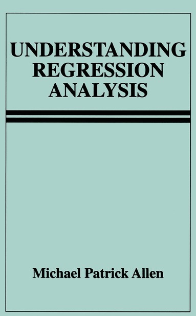 bokomslag Understanding Regression Analysis