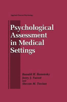 Psychological Assessment in Medical Settings 1