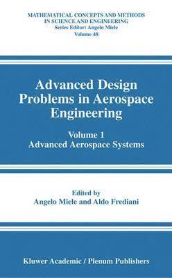 Advanced Design Problems in Aerospace Engineering 1