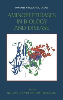 bokomslag Aminopeptidases in Biology and Disease