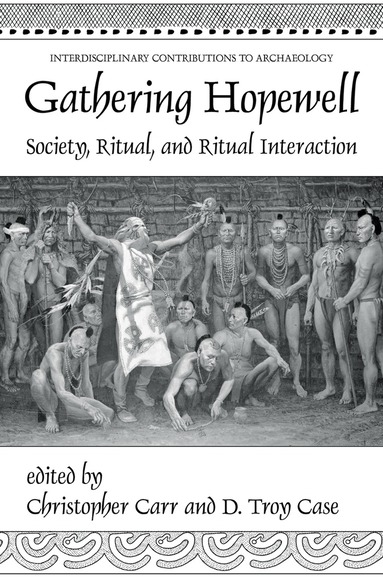Christopher Carr, D. Troy Case - Gathering Hopewell, Häftad
