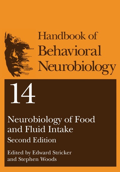 Edward M. Stricker, Stephen Woods - Neurobiology of Food and Fluid Intake, Inbunden
