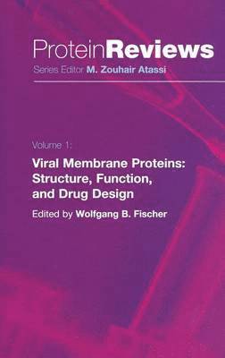 Viral Membrane Proteins: Structure, Function, and Drug Design 1