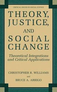 bokomslag Theory, Justice, and Social Change