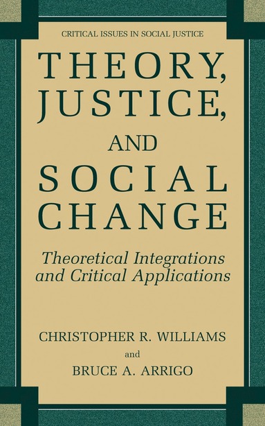 bokomslag Theory, Justice, and Social Change