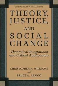 bokomslag Theory, Justice, and Social Change