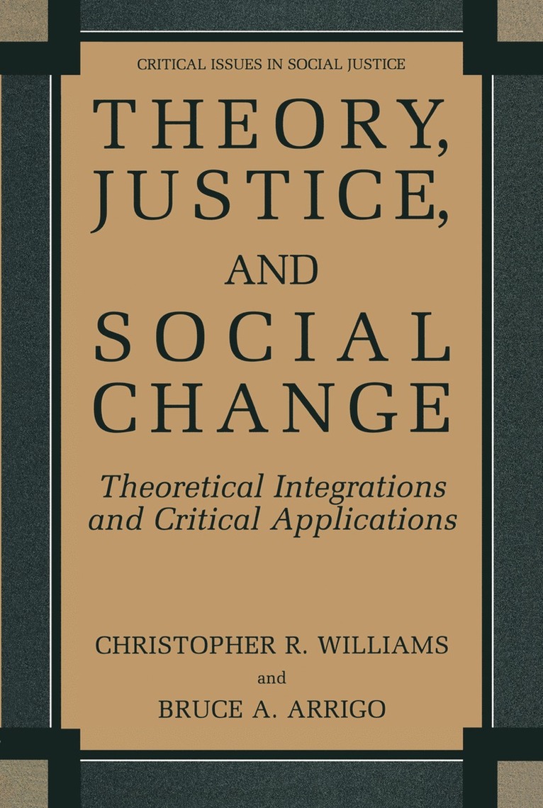 Theory, Justice, and Social Change