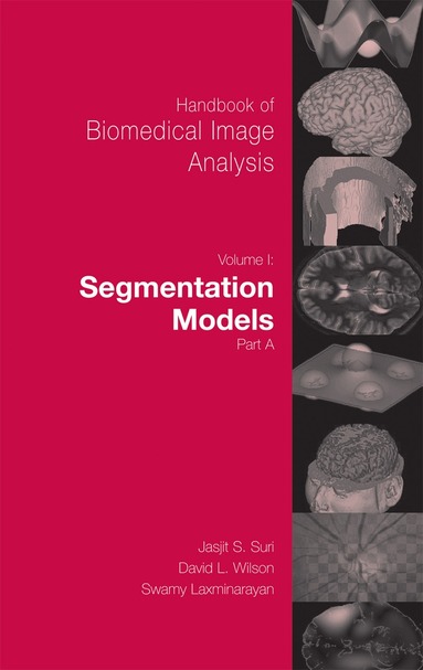 David Wilson, Swamy Laxminarayan - Handbook of Biomedical Image Analysis, Inbunden