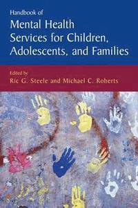 bokomslag Handbook of Mental Health Services for Children, Adolescents, and Families
