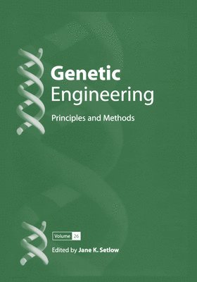 Jane K. Setlow - Genetic Engineering: Principles and Methods, Inbunden