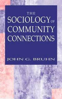 bokomslag The Sociology of Community Connections