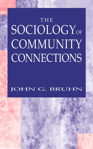 bokomslag Sociology of Community Connections